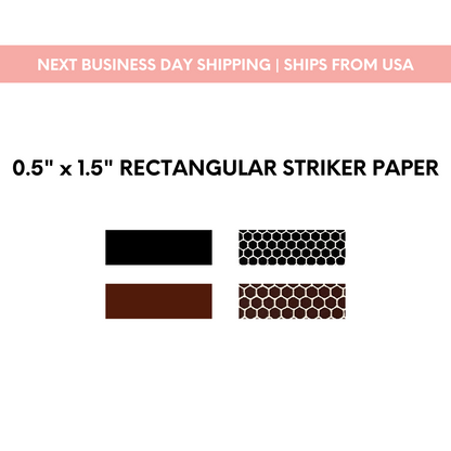 0.5" x 1.5" Rectangle | Pre-cut Striker Paper