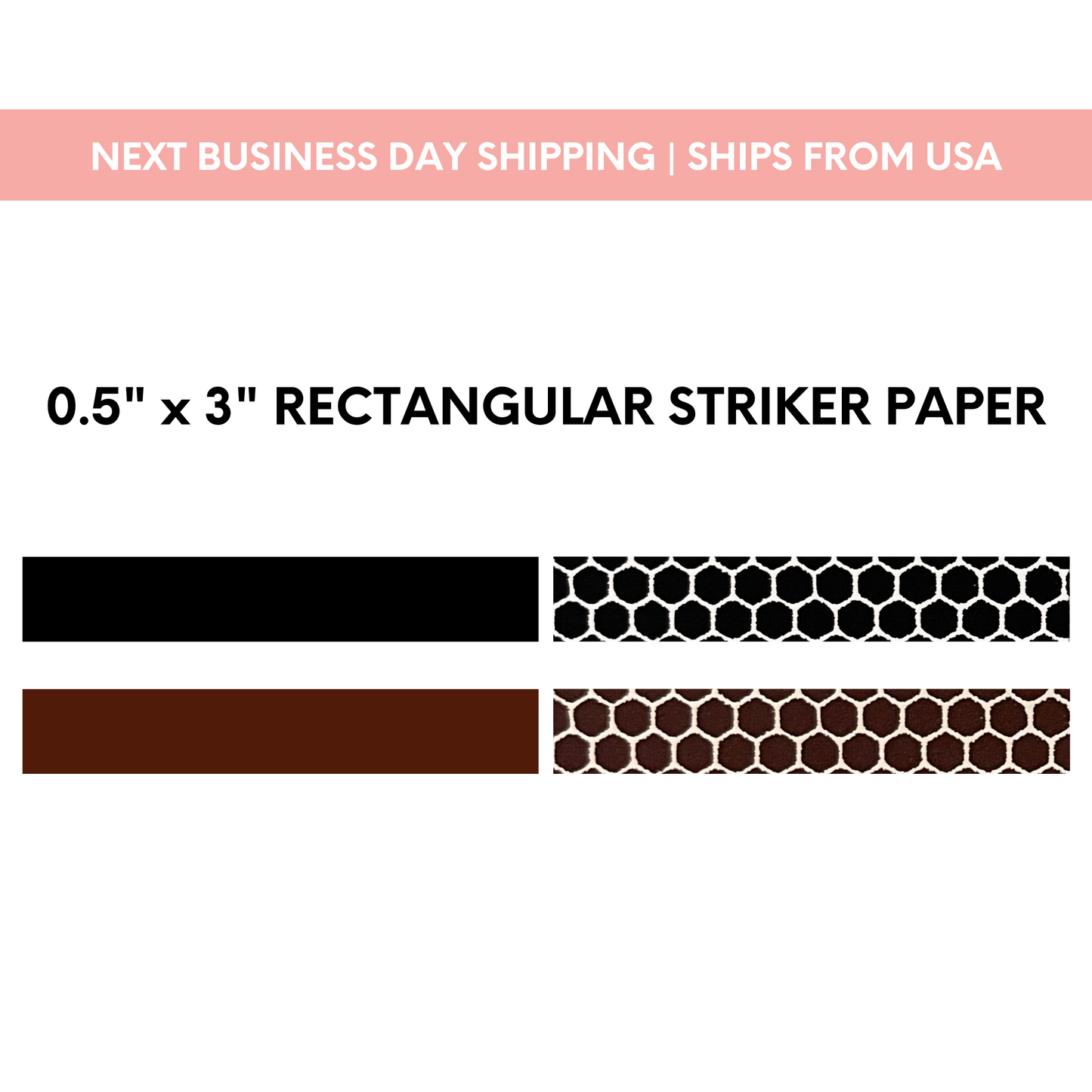 0.5" x 3" Rectangle | Pre-cut Striker Paper
