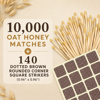 10K Oat Honey 1.90-inch + Striker Paper